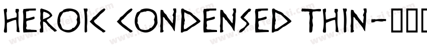 heroic condensed thin字体转换